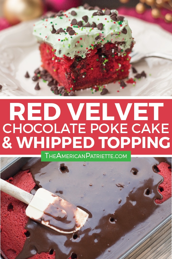 Christmas Red Velvet Chocolate Poke Cake The American Patriette