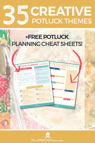 35 Creative Potluck Themes + free potluck printables!