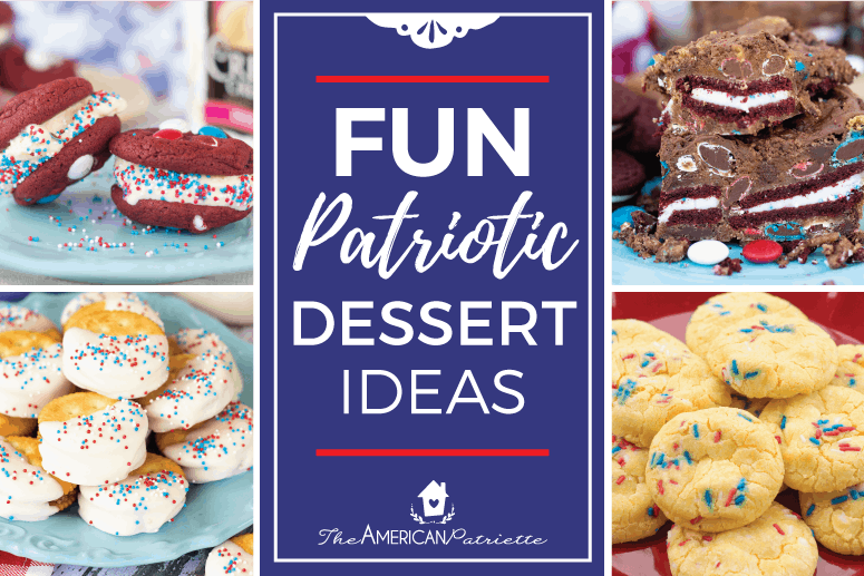 Fun Patriotic Dessert Ideas
