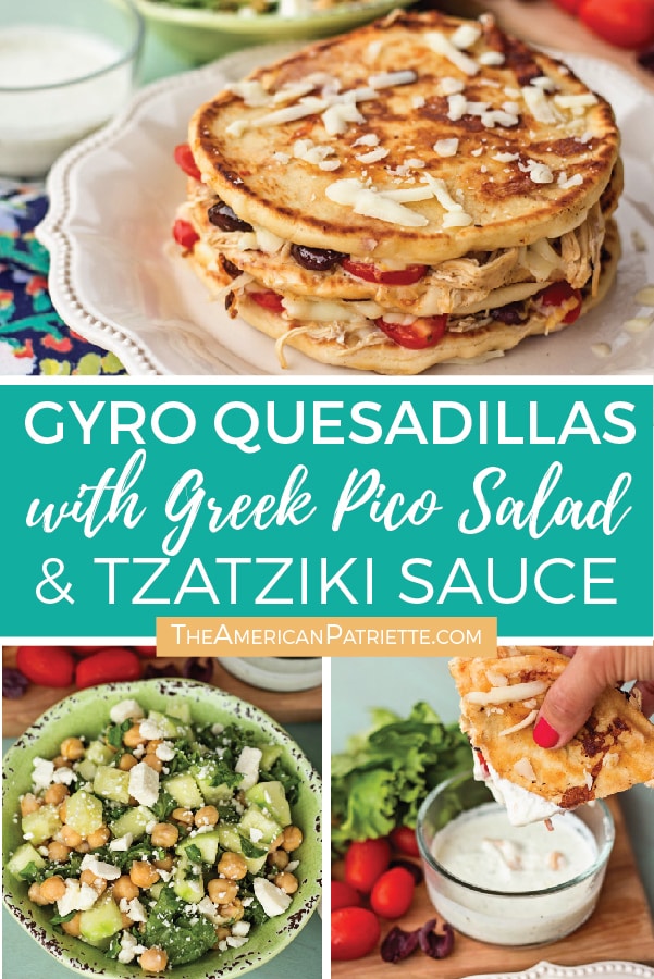 Easy chicken gyro quesadilla recipe with homemade Greek pico salad and homemade tzatziki sauce - a great summer family dinner recipe! #easyrecipe #dinner #chickenrecipes