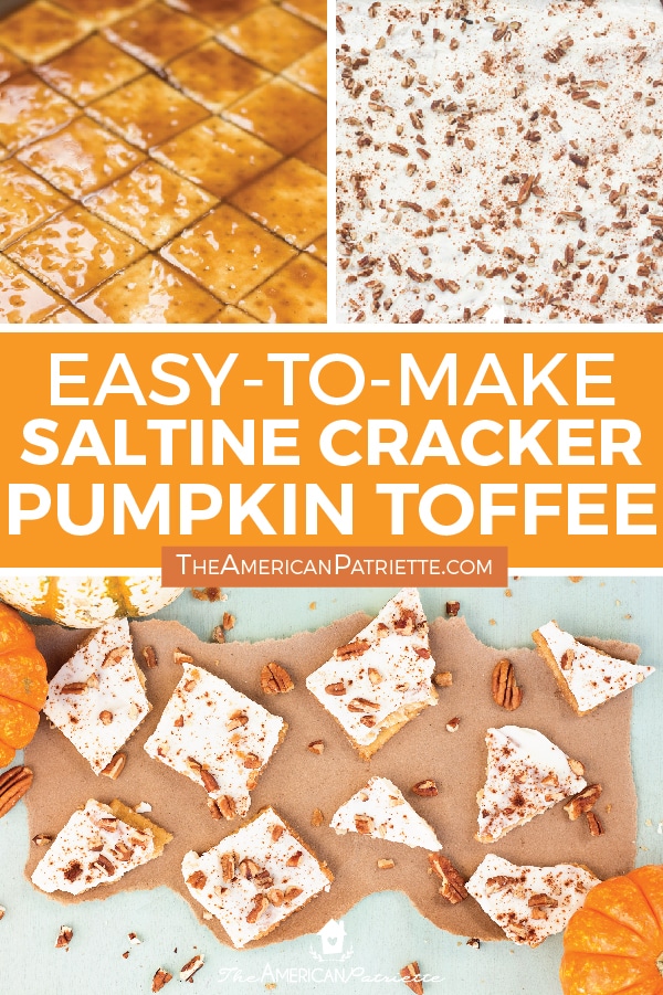 Easy Pumpkin Spice and Praline Saltine Cracker Toffee