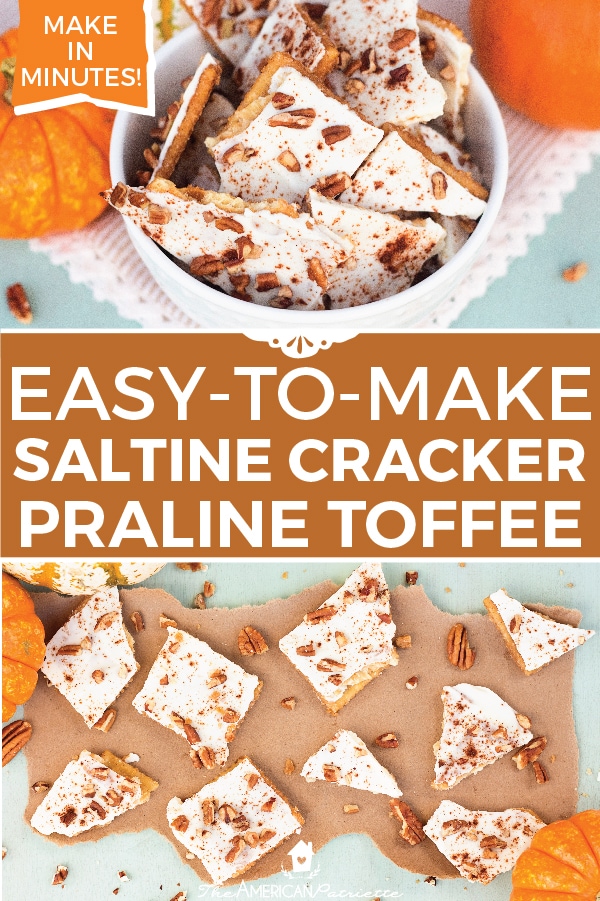 Easy Pumpkin Spice and Praline Saltine Cracker Toffee