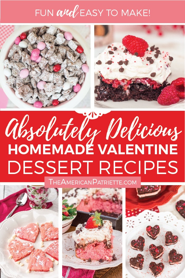 Easy and Delicious Homemade Valentine Dessert Recipe Ideas! Make heart-shaped cookies, a fruity poke cake, or festive puppy chow. Some of the best Valentine dessert recipes you'll find!