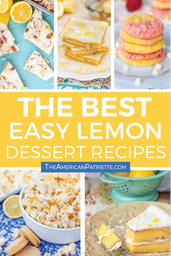 The absolute best easy lemon dessert recipes - the perfect simple homemade recipes for lemon bars, cookies, toffee, cake, and white chocolate popcorn! Great recipes for spring, summer, and for a crowd! #lemondessert #lemonrecipes #homemade #dessert #cakerecipes #cookierecipes
