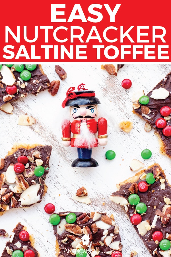 Easy Christmas Nutcracker Saltine Toffee