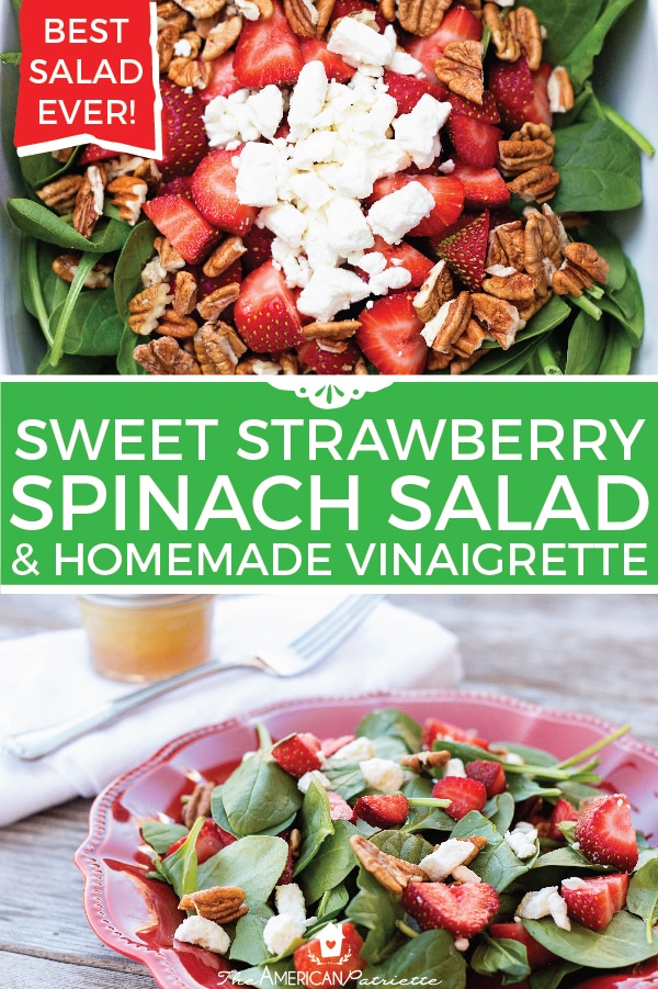 Sweet Strawberry Spinach Salad With Homemade Vinaigrette The American Patriette