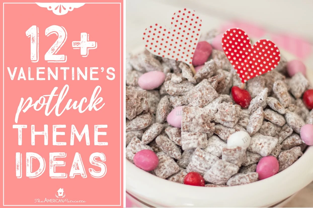 Fun Valentine’s Potluck Theme Ideas + free potluck printables!