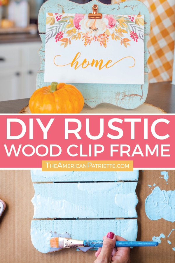 DIY Rustic Chippy Wood Clip Frame