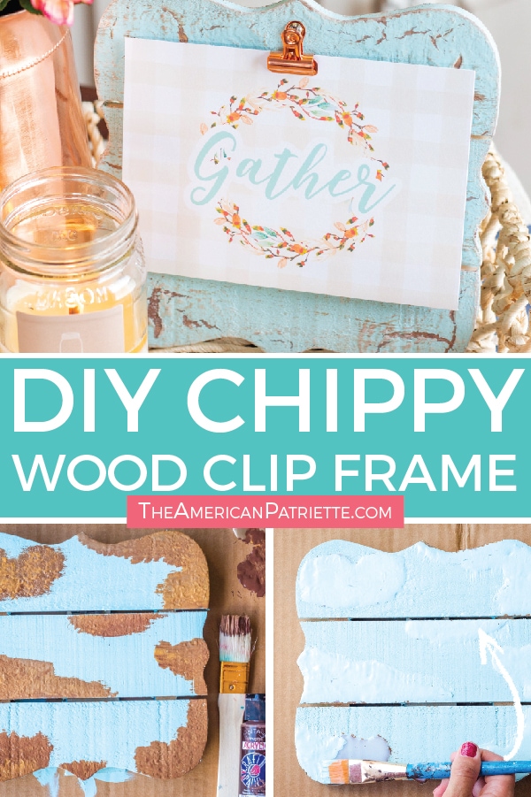 DIY Rustic Chippy Wood Clip Frame